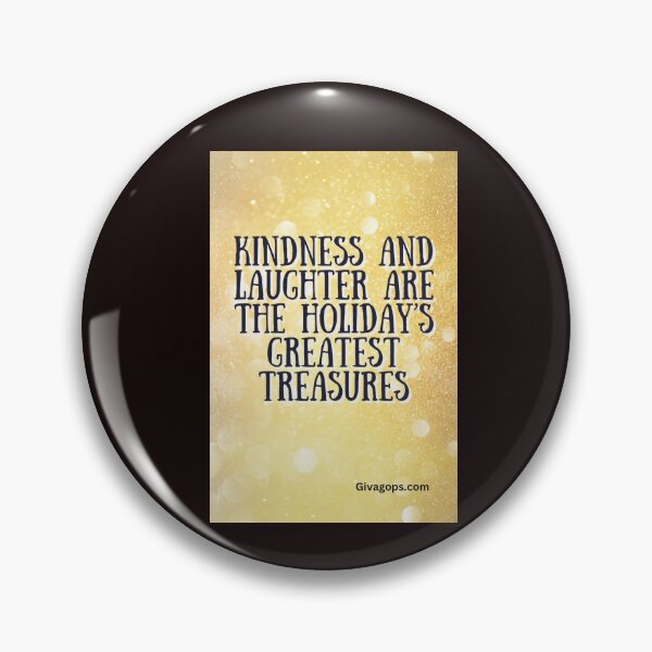 Item preview, "Kindness and laughter are the holiday’s greatest treasures." designed and sold by CUTESTUFFnow.