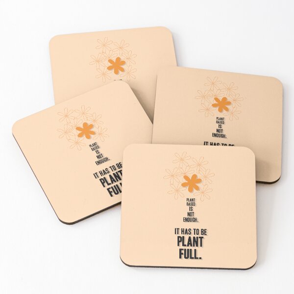 Item preview, Plant Based Is Not Enough. It Has to Be Plant Full, Unique designed and sold by villacreativa.