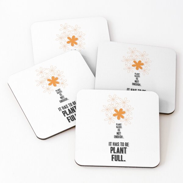 Item preview, Plant Based Is Not Enough. It Has to Be Plant Full, Unique designed and sold by villacreativa.