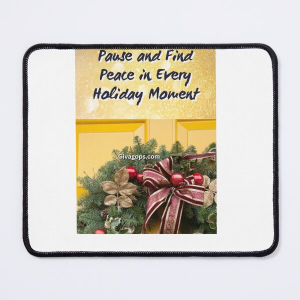 Item preview, "Pause and find peace in every holiday moment." designed and sold by CUTESTUFFnow.