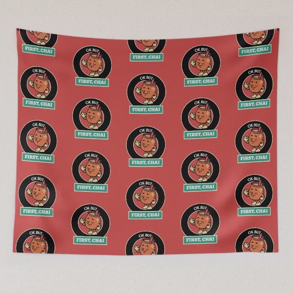Item preview, OK But First, Chai designed and sold by Fanverse Merchandise.