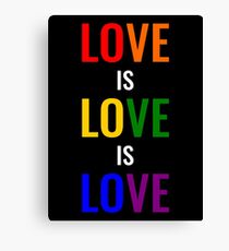 Love is Love is Love Canvas Print