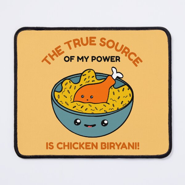Item preview, The True Source Of My Power Is Chicken Biryani! designed and sold by Fanverse Merchandise.