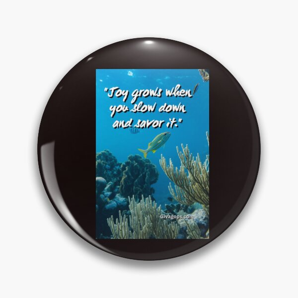 Item preview, "Joy grows when you slow down and savor it." designed and sold by CUTESTUFFnow.