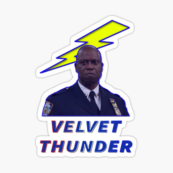 Item preview, Velvet Thunder - Brooklyn Nine-Nine - TV Show designed and sold by dexy122.
