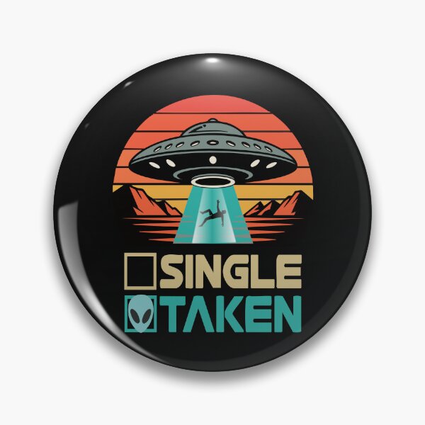 Item preview, Single or Taken Alien Funny Valentine's Day UFO Spaceship designed and sold by clothesy7.
