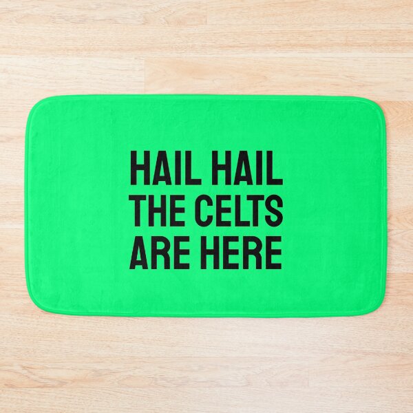 Item preview, Hail Hail The Celts are here black designed and sold by VRedBaller.