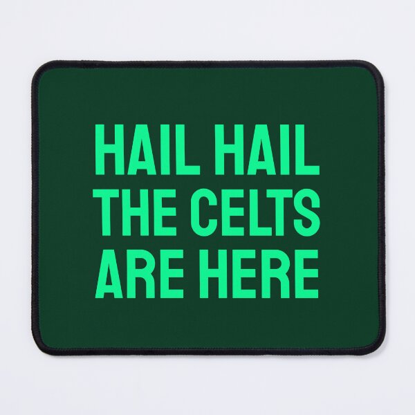 Item preview, Hail Hail The Celts are here green 2 designed and sold by VRedBaller.