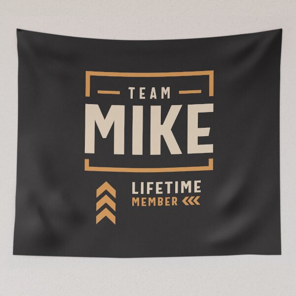 Artikelvorschau, Team Mike Lebenslanges Mitglied Lustiger Name Mike entworfen und verkauft von cidolopez.