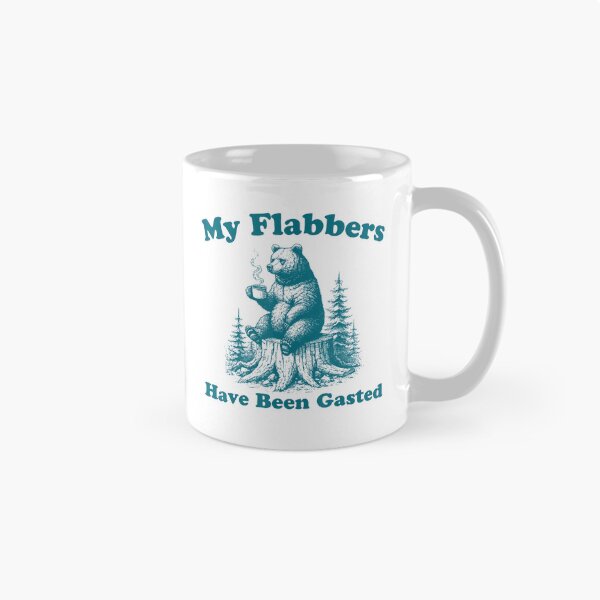 Item preview, My Flabbers Have Been Gasted Funny  Bear designed and sold by LeggetTinch.
