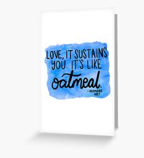Raymond Holt: "It's like oatmeal" Greeting Card