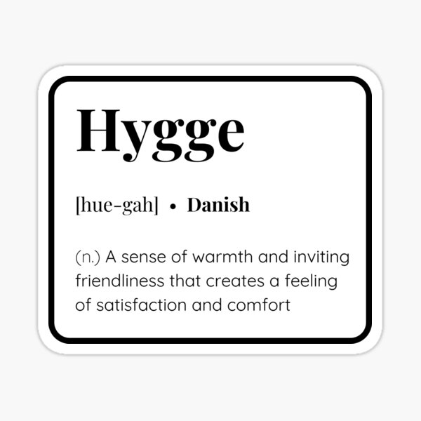 Item preview, Hygge Danish word meaning designed and sold by SimplyMots.
