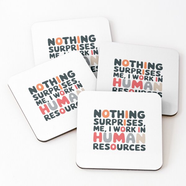 Item preview, Nothing Surprises Me – Funny Human Resources HR designed and sold by Anniebuh.