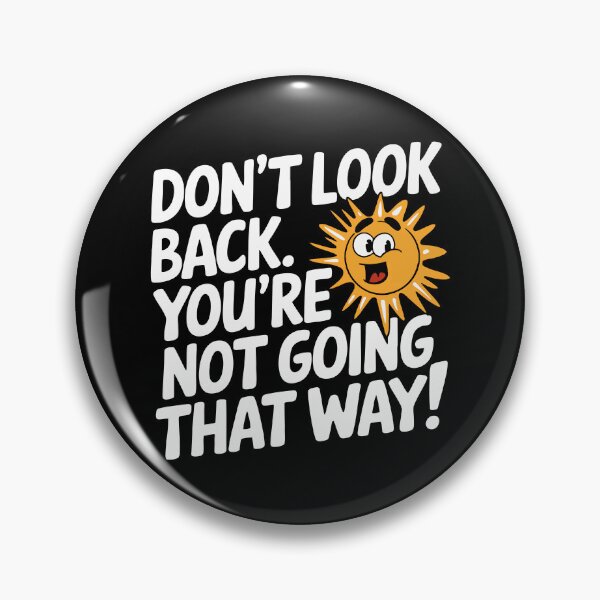 Item preview, Don't Look Back Motivational Quote Forward Thinking Positive Mindset Gift designed and sold by w1ckerman.