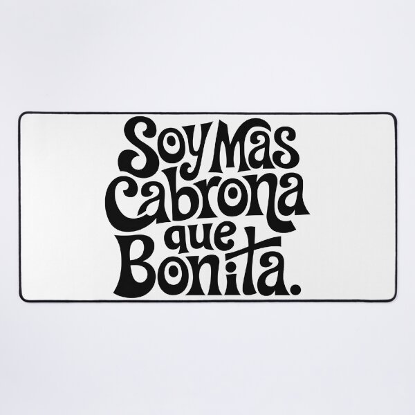 Artikelvorschau,  „Soy Más Cabrona Que Bonita“ entworfen und verkauft von chrstnslts.