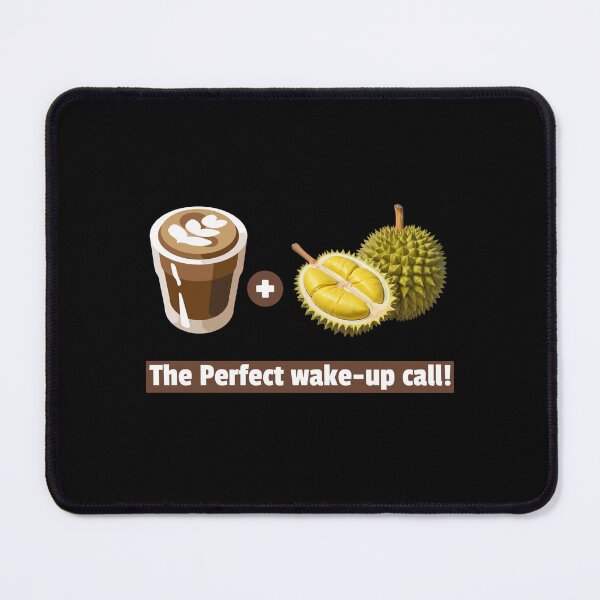 Item preview, Coffee&Durian: The Perfect wake-up call! designed and sold by myDesignElites.