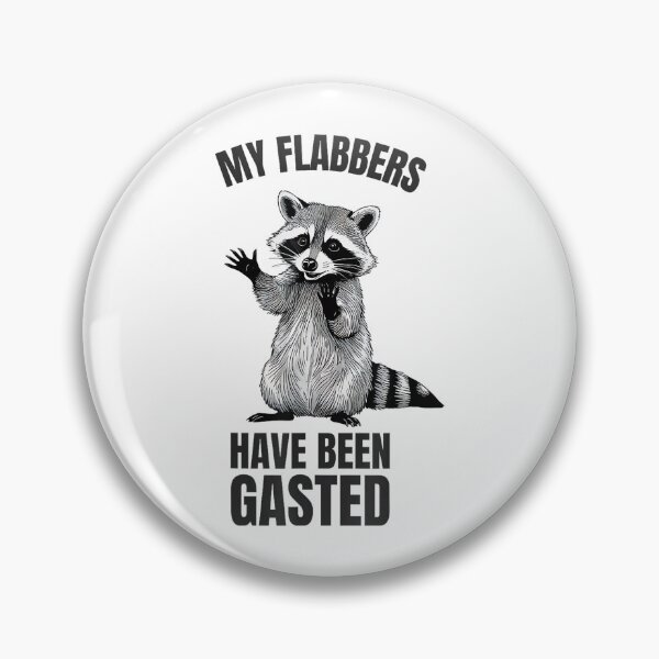 Item preview, My Flabbers Have Been Gasted Raccoon designed and sold by LeggetTinch.