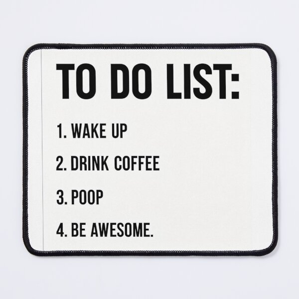 Item preview, To Do List: Coffee - Funny Meme designed and sold by Earth Nature Creations.