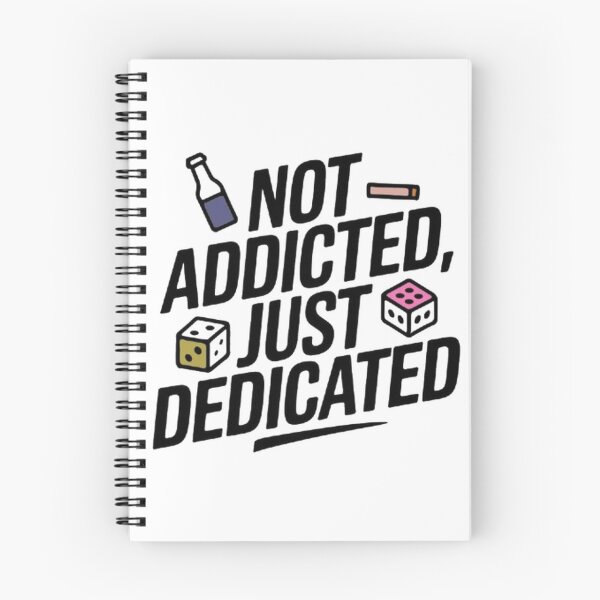 Item preview,  Not Addicted Just Dedicated Funny Saying Quote Mens Boys  designed and sold by SztylishDesigns.