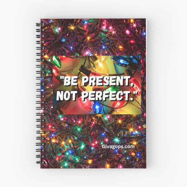 Item preview, "Be present, not perfect." designed and sold by CUTESTUFFnow.