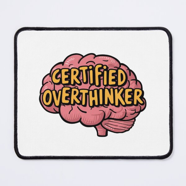 Item preview, Certified Overthinker Funny Gift For Thinkers And Daydreamers designed and sold by CosmicFreedom9.