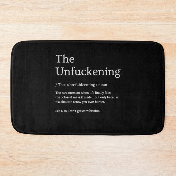 Item preview, The Unf*ckening Sarcastic designed and sold by 365CarMods Official.