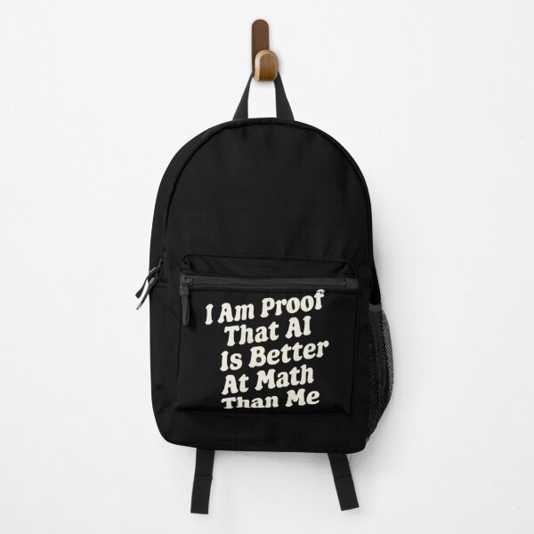 Item preview, I Am Proof That AI Is Better At Math Than Me Funny Gift For Students designed and sold by CosmicFreedom9.