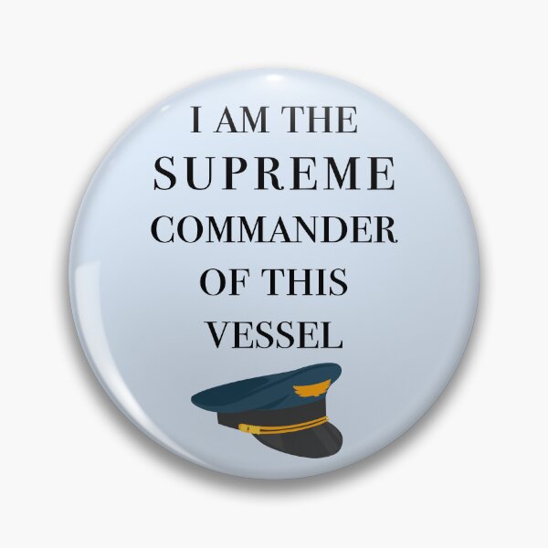 Item preview, I Am the Supreme Commander of this Vessel, Cabin Pressure Quote designed and sold by shminoa.