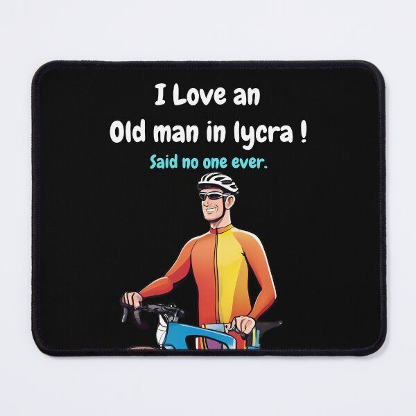 Item preview, I Love an old man in lycra ! designed and sold by Recollections.