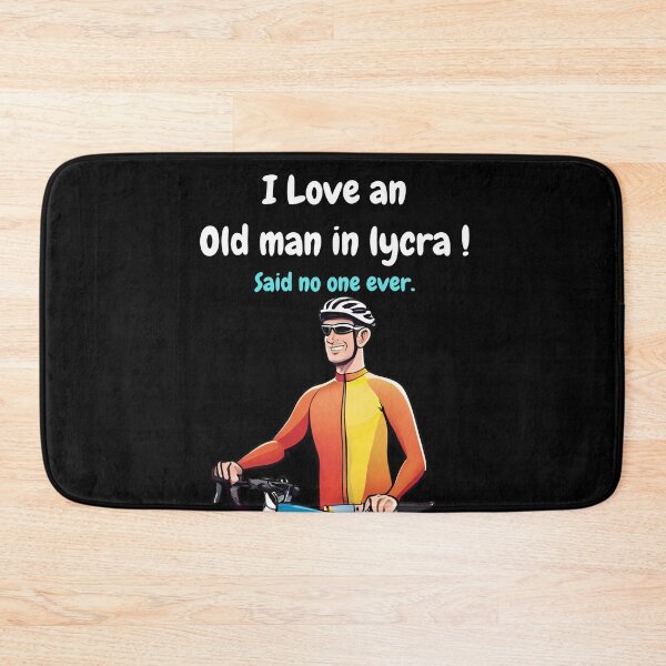 Item preview, I Love an old man in lycra ! designed and sold by Recollections.