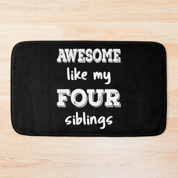 Item preview, Awesome Like My Four Siblings III designed and sold by Lemon Pepper.