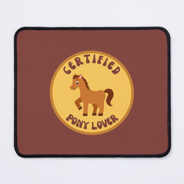 Item preview, Certified pony lover designed and sold by GasconyPassion.