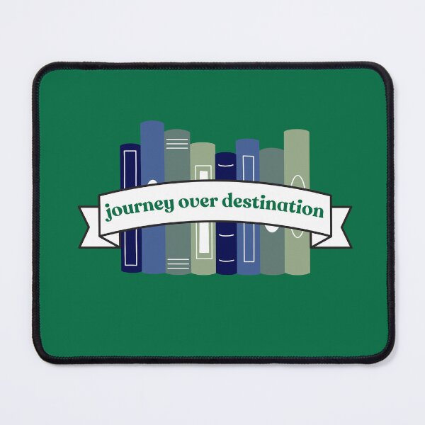 Item preview, Journey Over Destination designed and sold by SecondChapter.