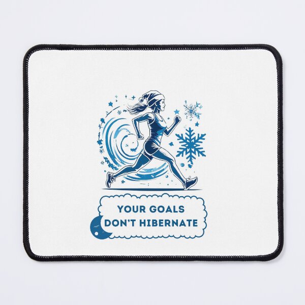 Item preview, Your Goals Dont Hibernate designed and sold by PrintInspirer.