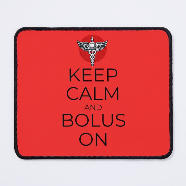 Item preview, Keep Calm and Bolus On designed and sold by figandroseco.
