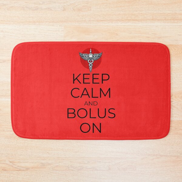 Item preview, Keep Calm and Bolus On designed and sold by figandroseco.