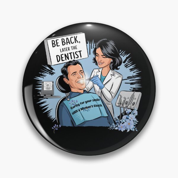 Item preview, Be Back Later The Dentist designed and sold by PrintInspirer.