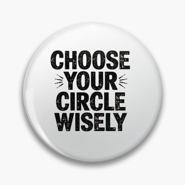 Item preview, Motivational Quote, Choose Your Circle Wisely  designed and sold by Logiamerch.