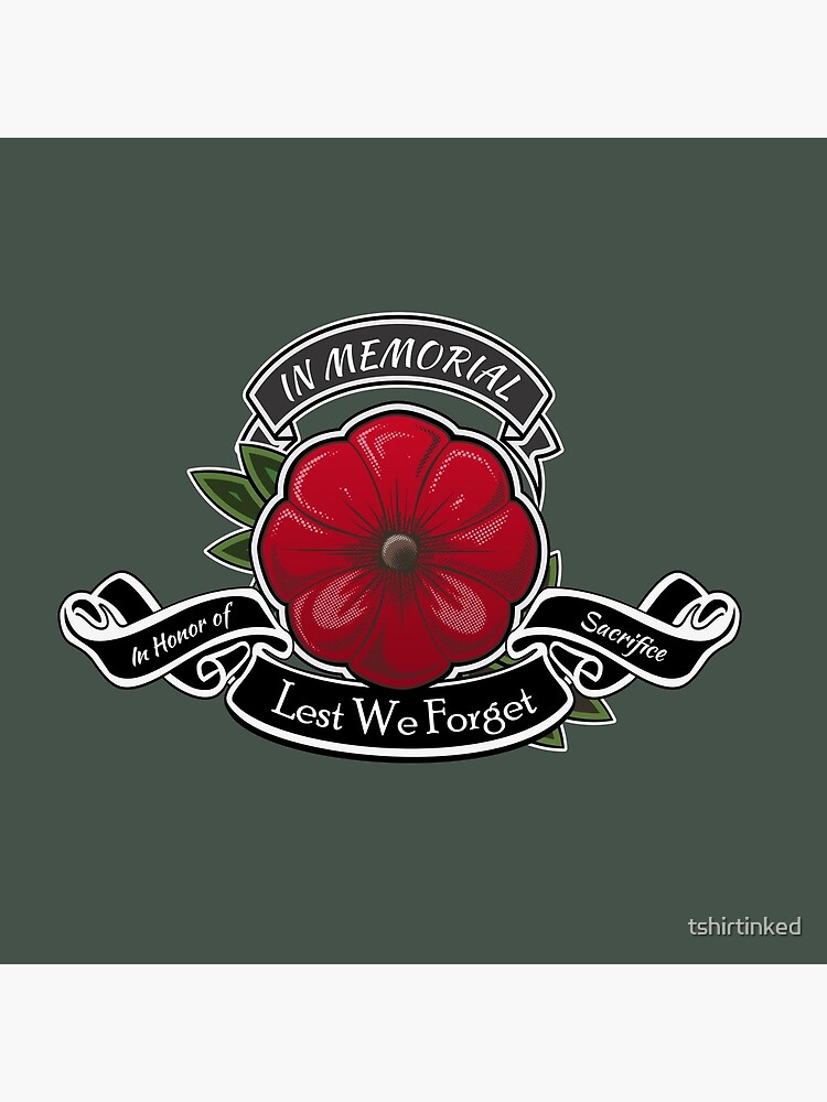 Memorial Remembrance Poppy Lest We Forget Tote Bag By Tshirtinked Redbubble