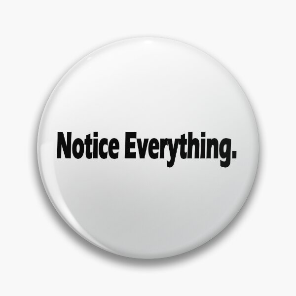 Item preview, Notice Everything. designed and sold by Positive Mindzet!.