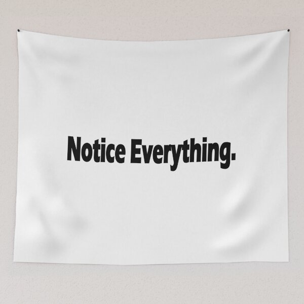 Item preview, Notice Everything. designed and sold by Positive Mindzet!.