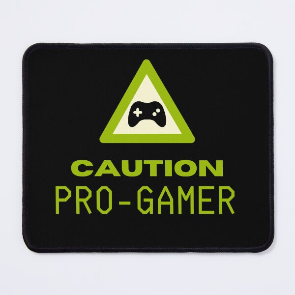 Item preview, Caution Pro Gamer - Gaming Warning Sign Design - black designed and sold by danfreeze.