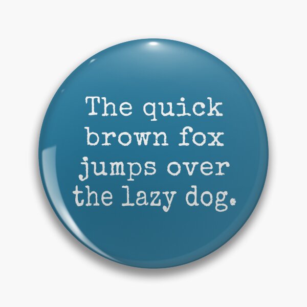 Item preview, The Quick Brown Fox Jumps Over The Lazy Dog designed and sold by Jeallan Designs.