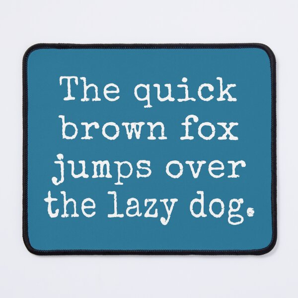 Item preview, The Quick Brown Fox Jumps Over The Lazy Dog designed and sold by Jeallan Designs.