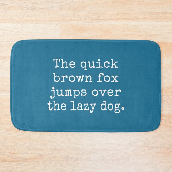 Item preview, The Quick Brown Fox Jumps Over The Lazy Dog designed and sold by Jeallan Designs.