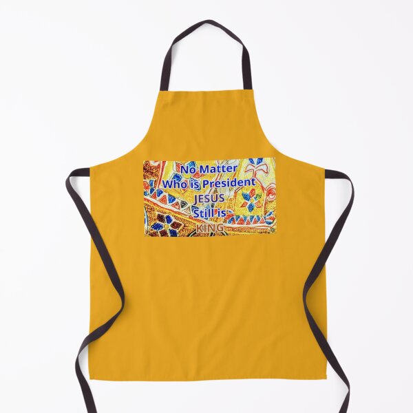 Item preview, No Matter Who is President JESUS still is KING designed and sold by KarenHawkes3.