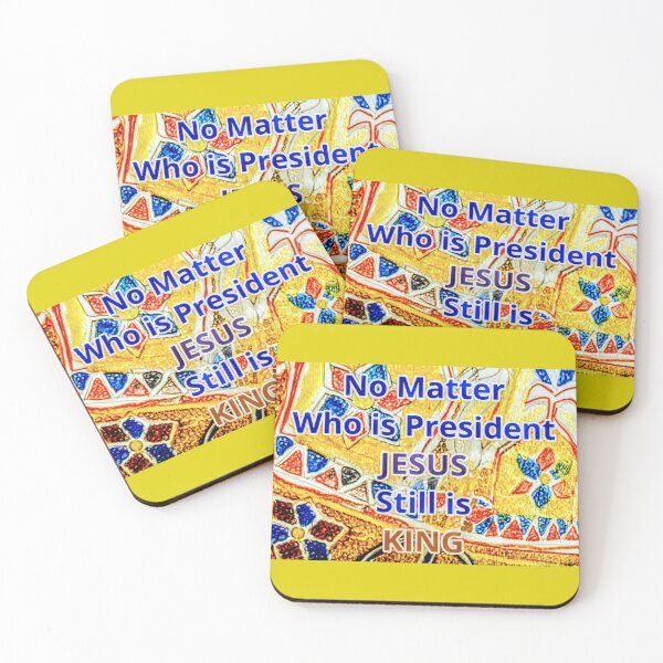 Item preview, No Matter Who is President JESUS still is KING designed and sold by KarenHawkes3.