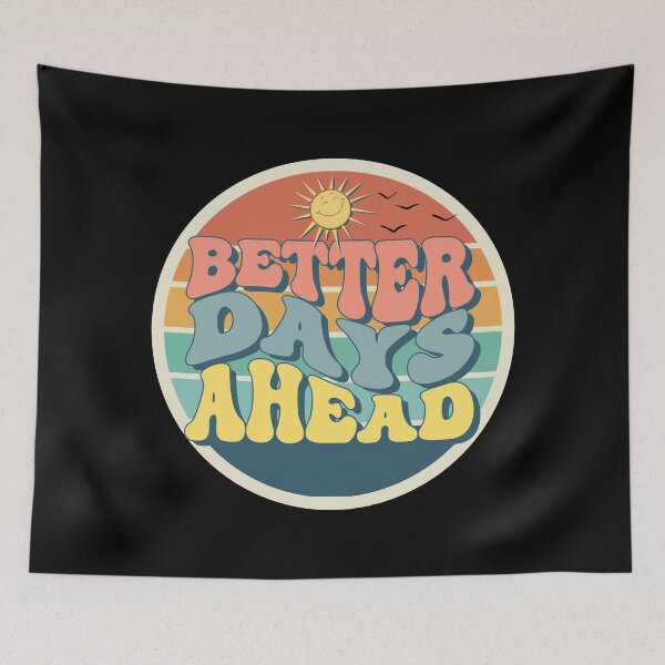 Item preview, Better Days Ahead - Retro Sunshine Positivity Design - black designed and sold by danfreeze.