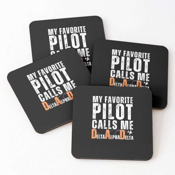 Item preview, My Favorite Pilot Calls me Dad Delta Alpha Delta designed and sold by The Art of Kkatarynka.