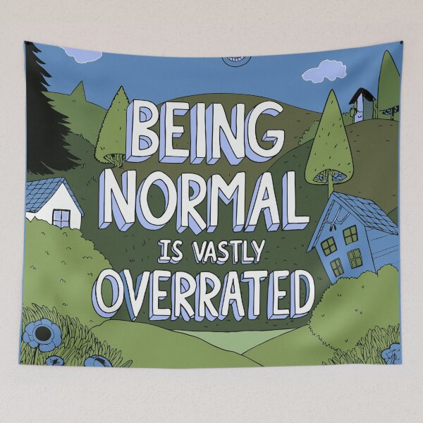 Item preview, Being Normal Is Vastly Overrated – Celebrate Uniqueness - Doodle designed and sold by pixelated_echoes.